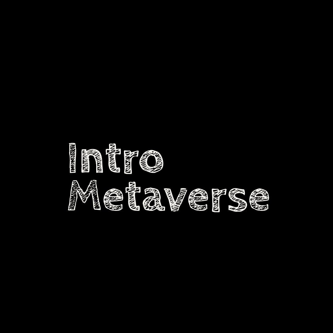 Intro Metaverse